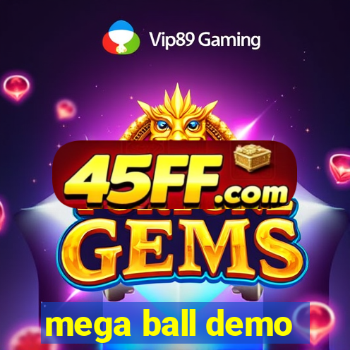 mega ball demo